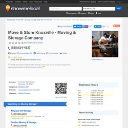 Move & Store Knoxville - Moving & Storage Company - Knoxville, TN 37901 - (855)624-4537