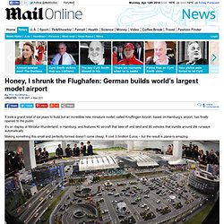 Knuffingen Airport: German builds world's largest model airport