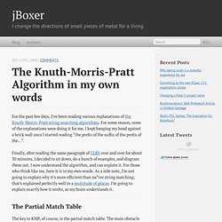 The Knuth-Morris-Pratt Algorithm in my own words - jBoxer