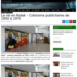 La vie en Kodak - Colorama publicitaires de 1950 à 1970 %%