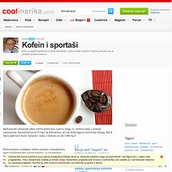 Kofein i sportaši — Članci