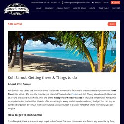 Koh Samui: Getting there & Things to do
