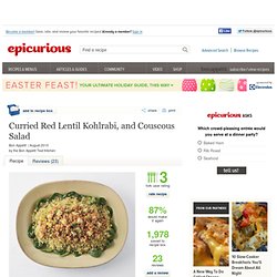 Curried Red Lentil Kohlrabi, and Couscous Salad Recipe at Epicurious