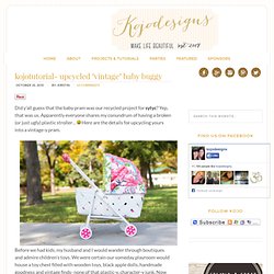Tutorial - Upcycled "Vintage" Baby Buggy