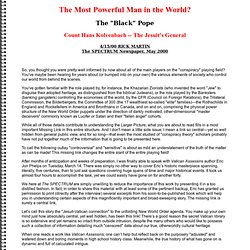 The Most Powerful Man In The World? The "Black" Pope. Count Hans Kolvenbach-The Jesuit's General. illuminati,freemasons,kennedy assasination,U.S. Presidents