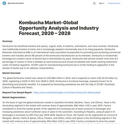 Kombucha Market-Global Opportunity Analysis and Industry Forecast, 2020 – 2028 — Teletype