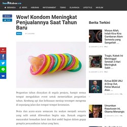 Wow! Kondom Meningkat Penjualannya Saat Tahun Baru