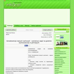Konsekwencje naszych zachowań - scenariusz zajęć na godzinie wychowawczej w gimnazjum