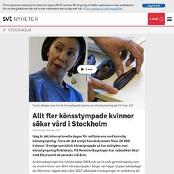 Allt fler könsstympade kvinnor söker vård i Stockholm