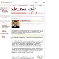 Konstantin Novoselov Interview - Special Topic of Graphene - ScienceWatch.com