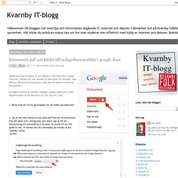 Kvarnby IT-blogg: Konvertera pdf och bilder till redigerbara textfiler i google docs