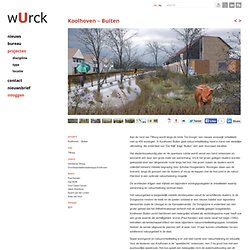 Koolhoven - Buiten - Wurck
