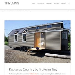 Kootenay Country by TruForm Tiny - Tiny Living