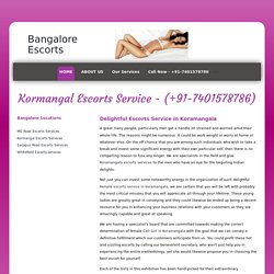 Koramangala High Profile Call Girls & Female Escorts Service - 7401578786