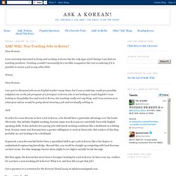 AAK! Wiki: Non-Teaching Jobs in Korea?