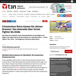 8 kostenlose Retro-Games für deinen Browser: Von Asteroids über Street Fighter bis Zelda