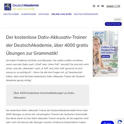 Gratis Dativ Akkusativ Übungen - Kostenloser Online Deutschkurs - Grammatik - DeutschAkademie