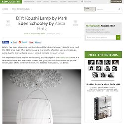 DIY: Koushi Lamp by Mark Eden Schooley Remodelista