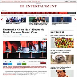 Kraftwerk's China 'Ban': Electronic Music Pioneers Denied Visas