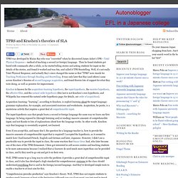 TPRS and Krashen’s theories of SLA