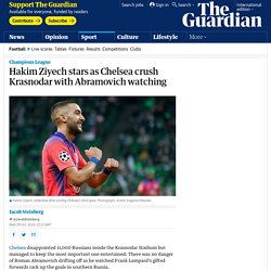 Hakim Ziyech stars as Chelsea crush Krasnodar with Abramovich watching