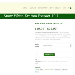 Snow White Kratom Extract 10:1