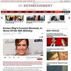 Kristen Wiig's Funniest Moments, In Honor Of Her 40th Birthday