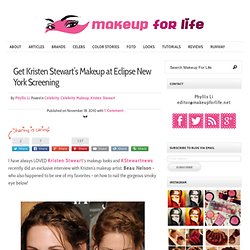 Celebrity Makeup Breakdown: Kristen Stewart at Eclipse New York Screening « Makeup For Life - Beauty Advice, Makeup Tutorials, Celebrity Makeup, Product Reviews