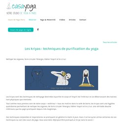 Les kriyas, techniques de purification du yoga