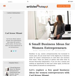6 Small Business Ideas for Women Entrepreneurs