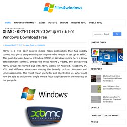 XBMC - KRYPTON 2020 Setup v17.6 For Windows Download Free - Files For Windows