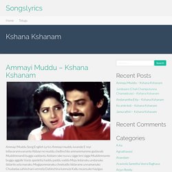 Kshana Kshanam Songs Lyrics