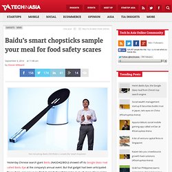 Kuaisou: Baidu's smart chopsticks detect dodgy cooking oil