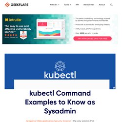 kubectl Command Examples to Know as Sysadmin