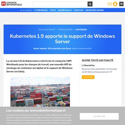 Kubernetes 1.9 apporte le support de Windows Server