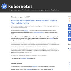 Kubernetes: Kompose Helps Developers Move Docker Compose Files to Kubernetes