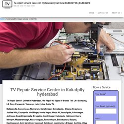 TV repair service center in Kukatpally Hyderabad