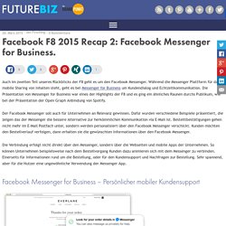 Kundensupport der Zukunft: Facebook Messenger for Business.