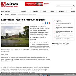 Stentor: Kunstenaars 'bezetten' museum Boijmans