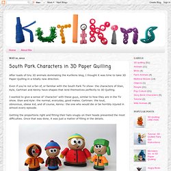 Kurlikins: South Park Characters in 3D Paper Quilling