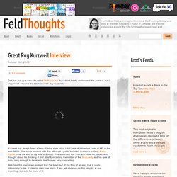 Great Ray Kurzweil Interview