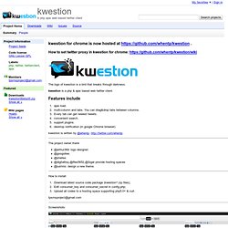 kwestion - Project Hosting on Google Code