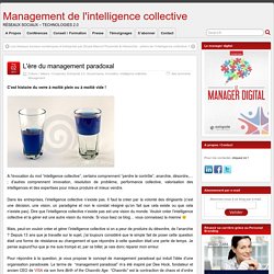 L'ère du management paradoxal - Management de l'intelligence collective