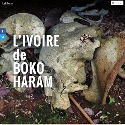 L'ivoire de Boko Haram