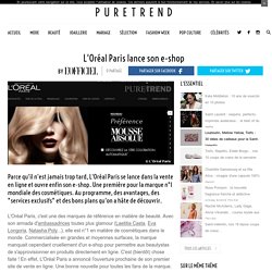 L'Oréal Paris lance son e-shop