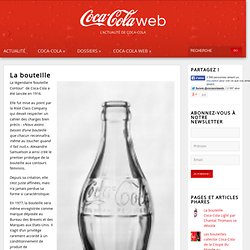 La bouteille - Coca-Cola Web