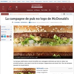La campagne de pub no logo de McDonald's