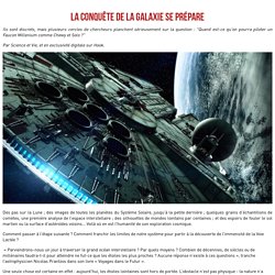 La conquête de la galaxie se prépare