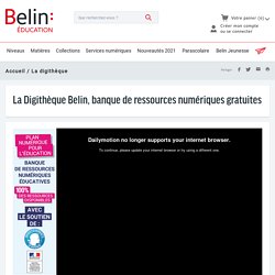 Le blog de la Digithèque Belin - Tutos, ressources et usages