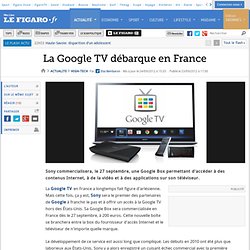 High-Tech : La Google TV débarque en France